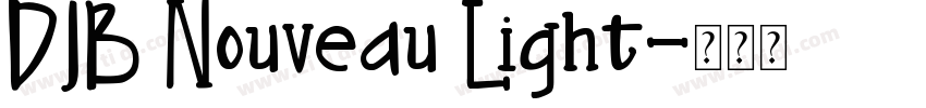 DJB Nouveau Light字体转换